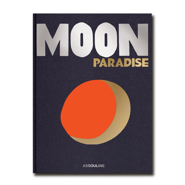 Assouline - Moon Paradise Hardcover Book