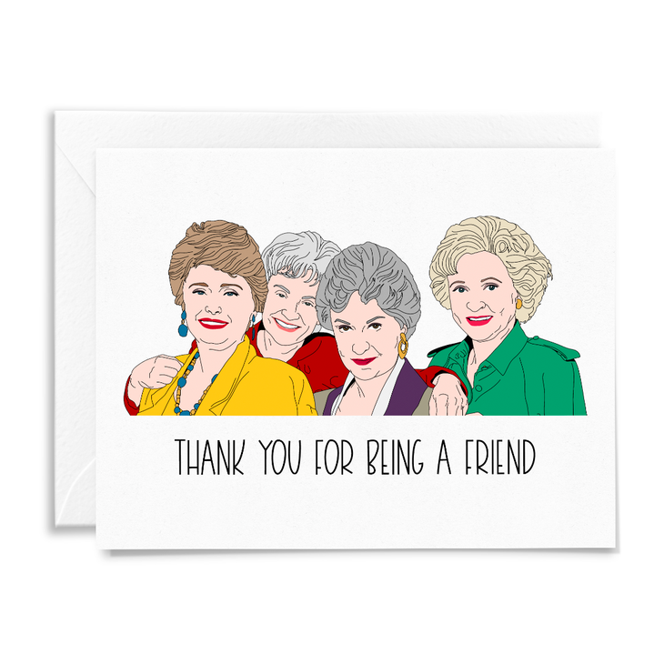 Sammy Gorin - Golden Girls Thank You for Being a Friend Greeting Card