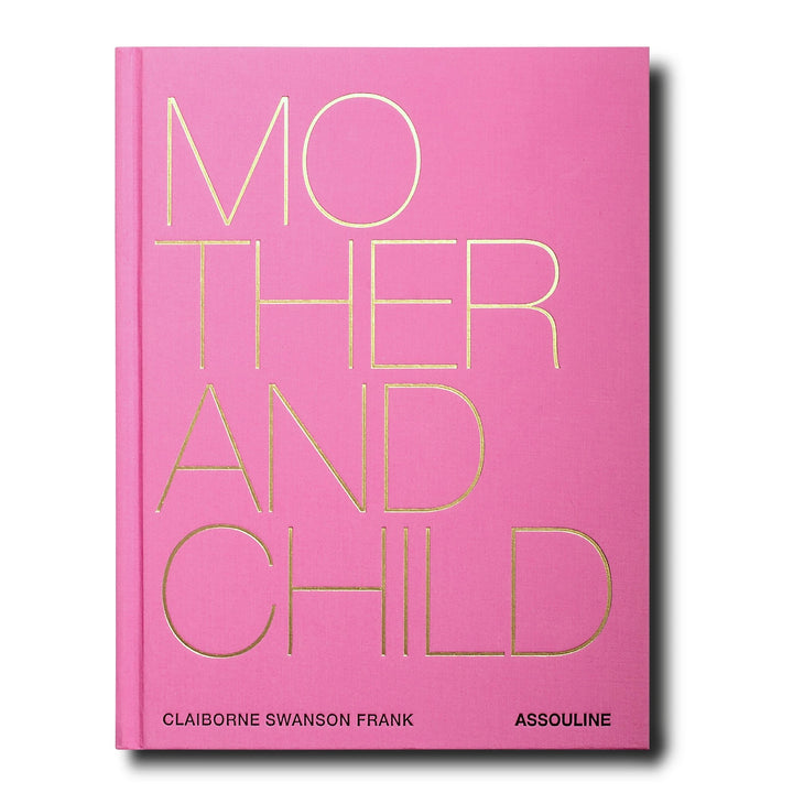 Assouline - Mother and Child Hardcover Book